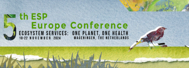 5th ESP Europe Conference -​​​​​​ Ecosystem Services: One Planet, One Health